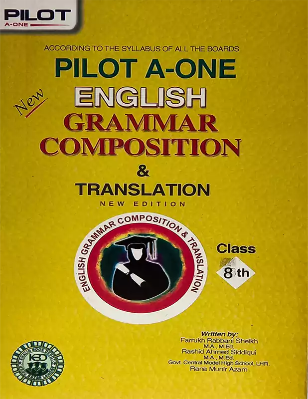 Pilot A One English Grammar a& Composition for Class 8