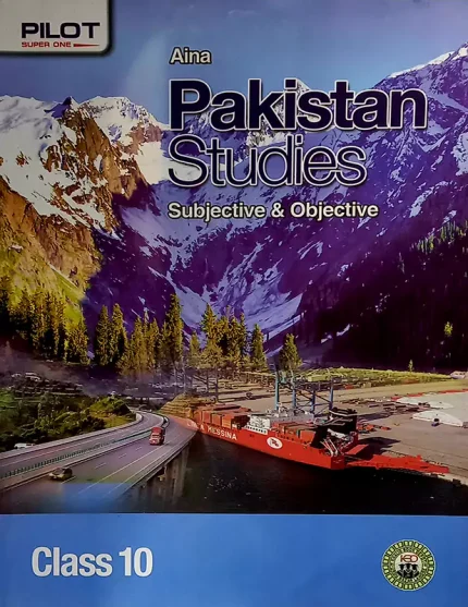 Aina Pakistan Studies Subjective & Objective for Class 10
