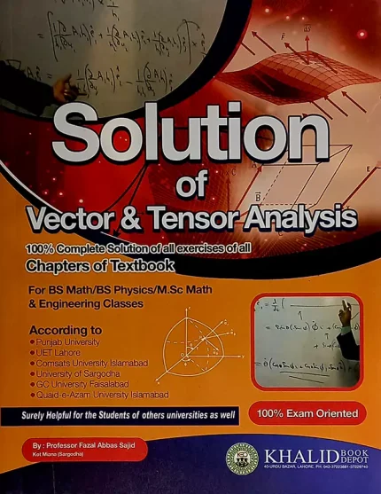 Solution of Vector & Tensor Analysis for BS Math, BS Physics, MSc Math & Engineering Classes