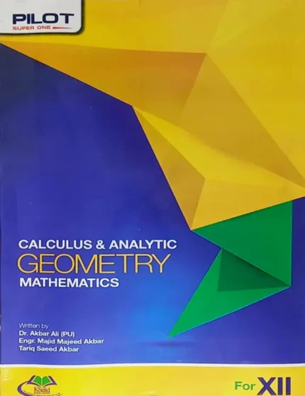 Pilot Super One Calculus & Analytic Geometry Mathematics for Class 12